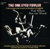 Diverse: The One Eyed Fiddler - Folk Songs and music from Southern England
